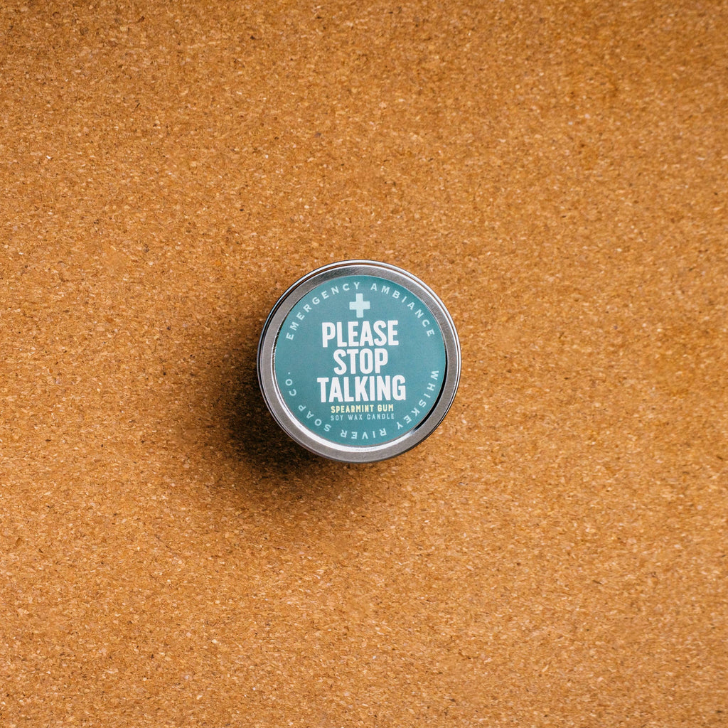 Please Stop Talking Emergency Ambiance Travel Tin | Funny Pe