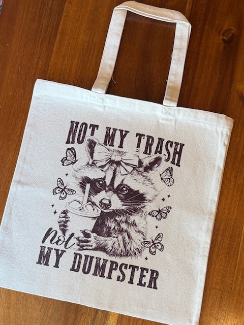 Album Tote Bag w/ Not My Trash Not My Dumpster